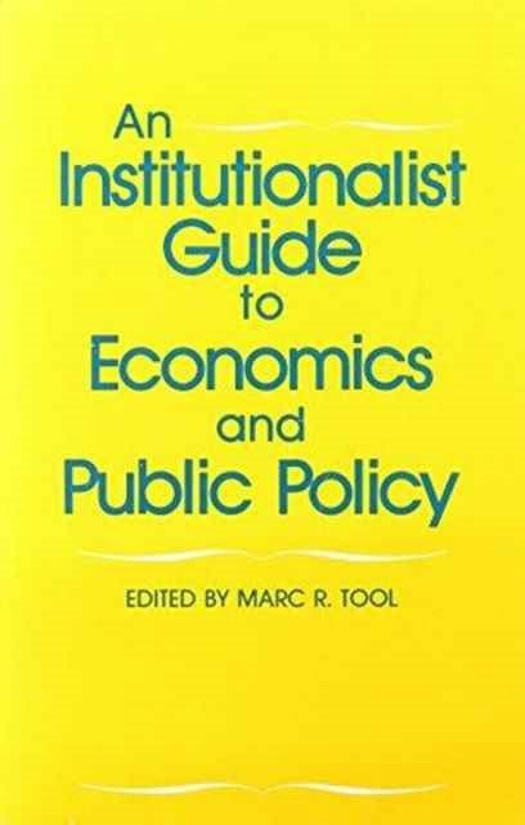 Kniha Institutionalist Guide to Economics and Public Policy