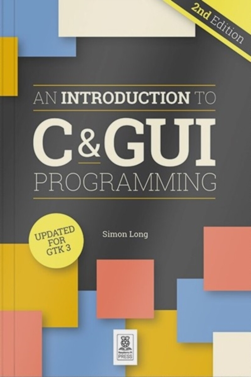 Kniha Introduction to C a GUI Programming 2e