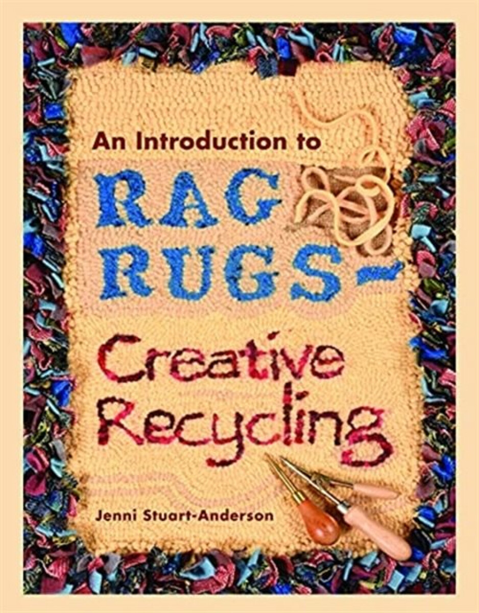 Kniha Introduction to Rag Rugs - Creative Recycling