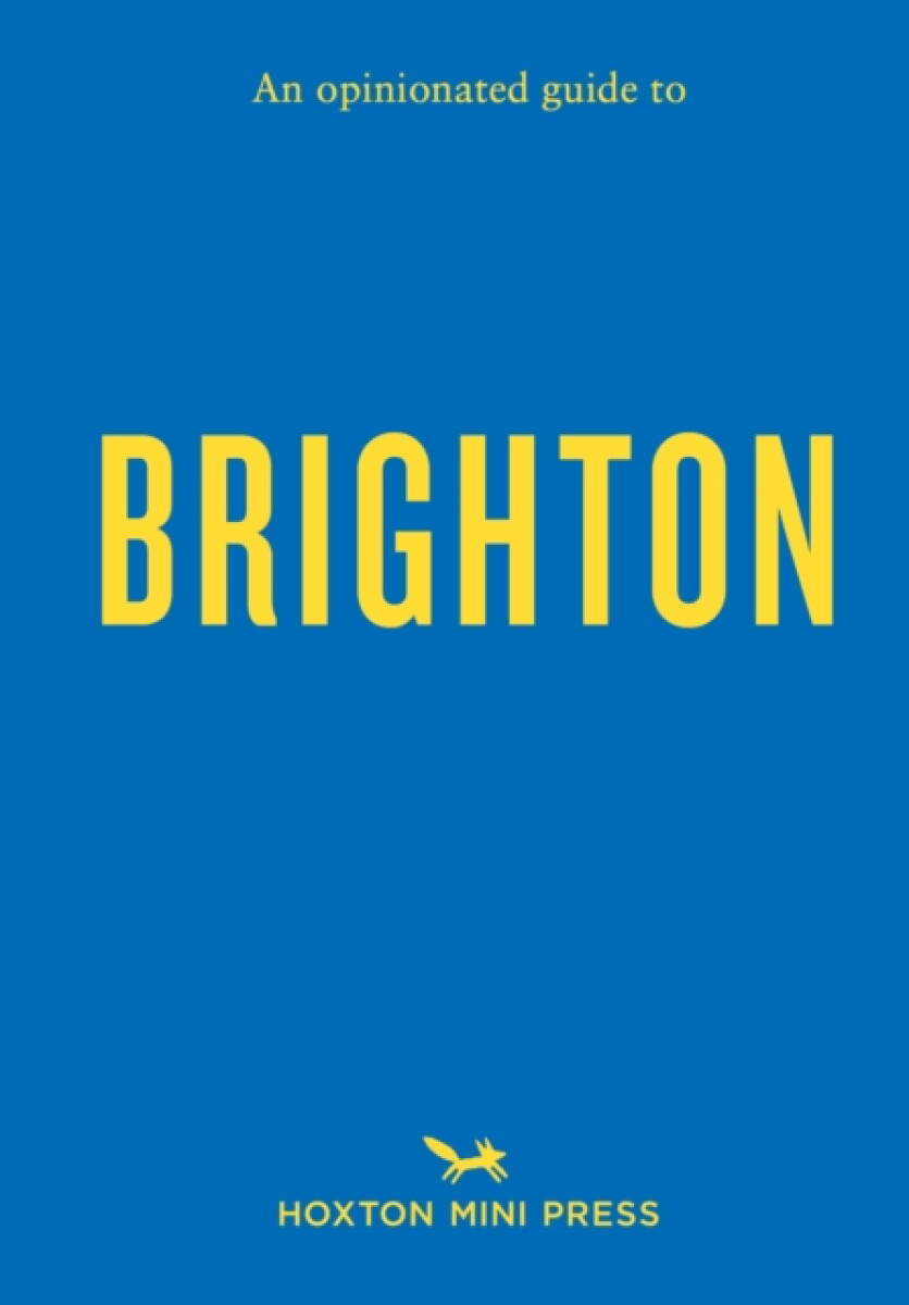 Kniha Opinionated Guide to Brighton