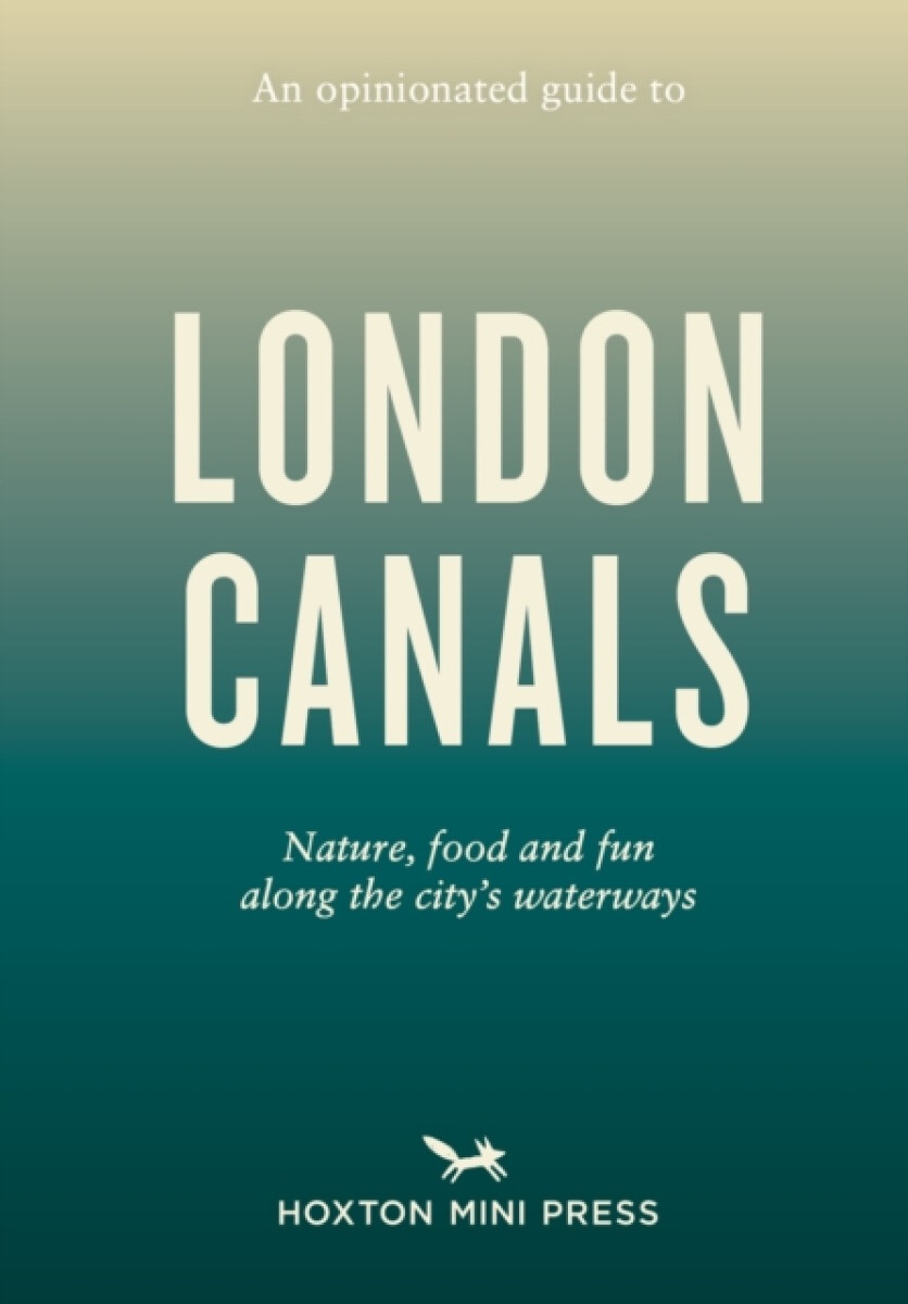 Kniha Opinionated Guide to London Canals