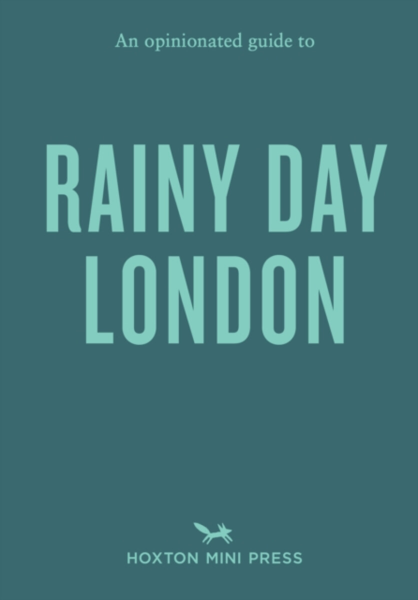 Kniha An Opinionated Guide to Rainy Day London