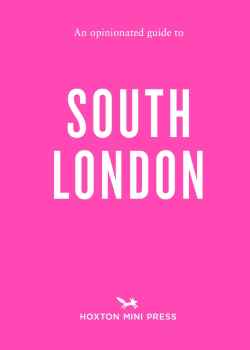 Kniha Opinionated Guide to South London