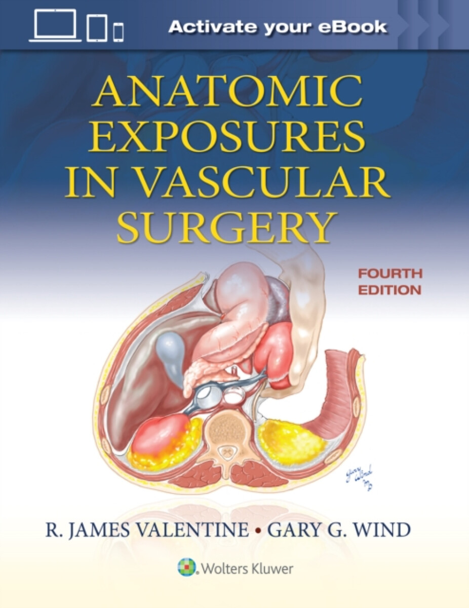 Kniha Anatomic Exposures in Vascular Surgery
