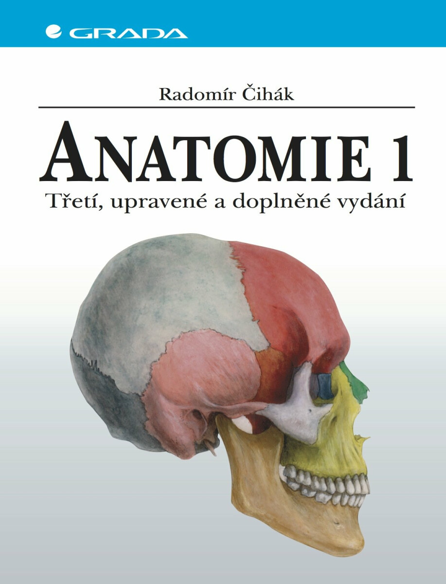 Anatomie 1 - Radomír Čihák