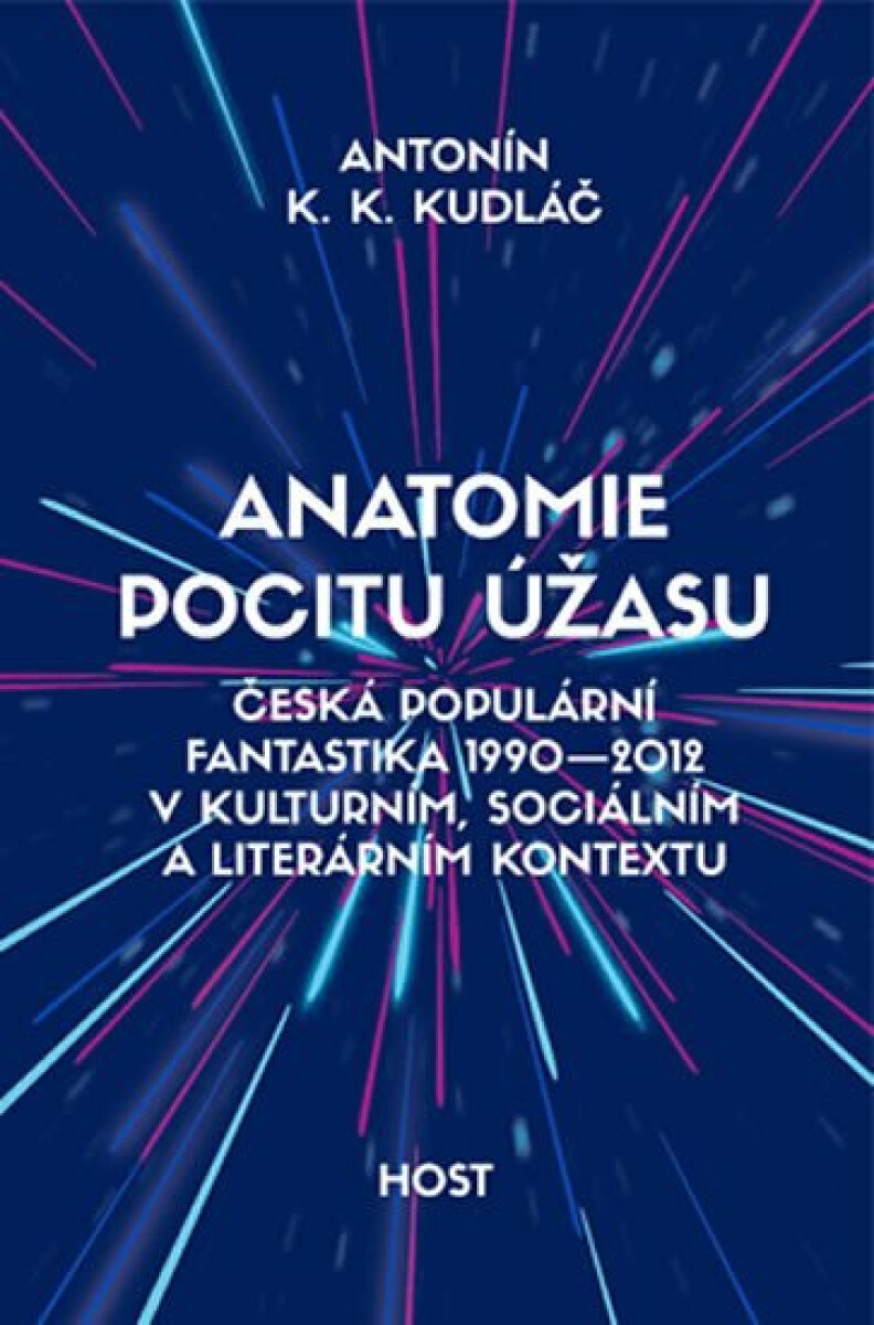Kniha Anatomie pocitu úžasu - Česká populární fantastika 1990-2012 v kontextu kulturním, sociálním a literárním