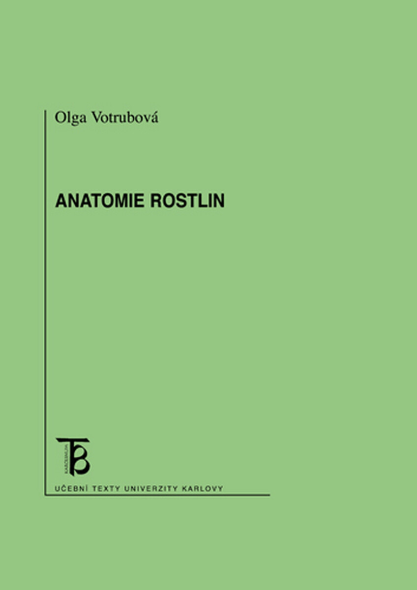 Anatomie rostlin - Olga Votrubová