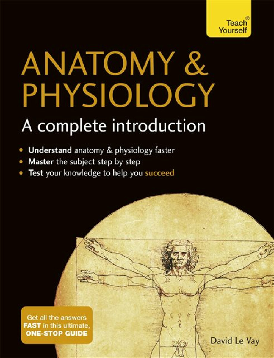 Kniha Anatomy a Physiology: A Complete Introduction: Teach Yourself