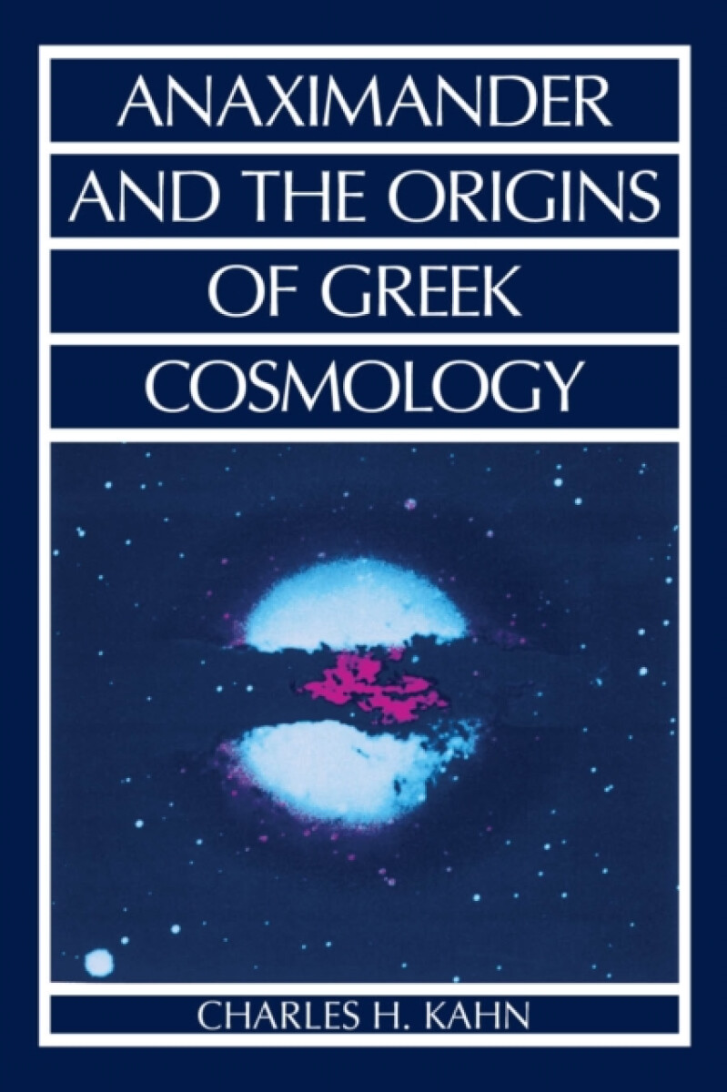 Kniha Anaximander and the Origins of Greek Cosmology