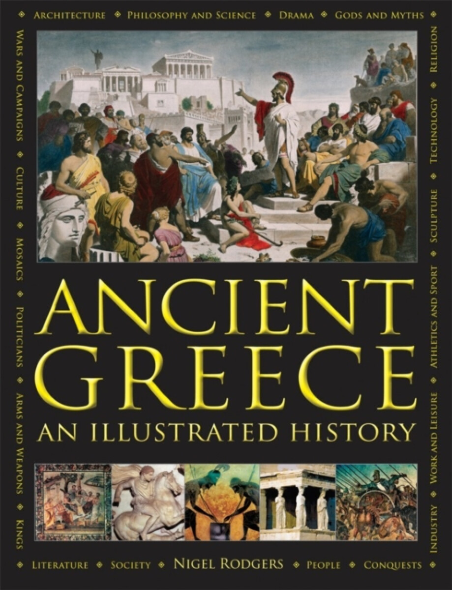 Kniha Ancient Greece: An Illustrated History