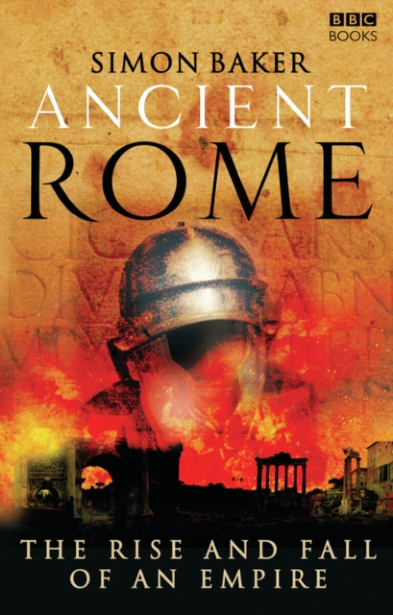 Kniha Ancient Rome: The Rise and Fall of an Empire