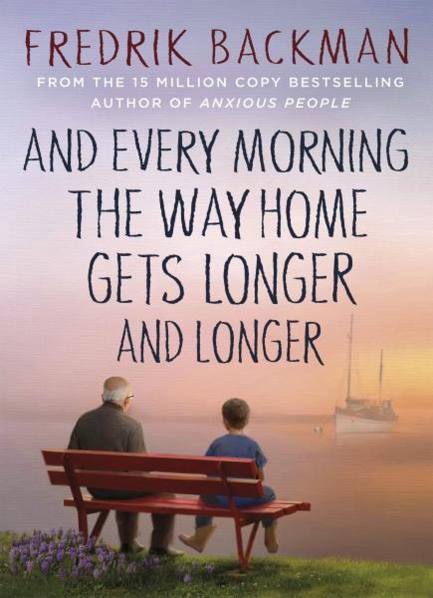 Kniha And Every Morning the Way Home Gets Longer and Longer