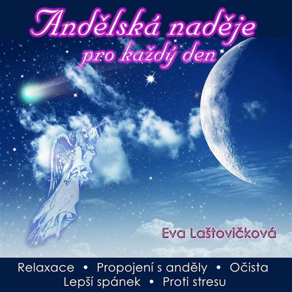 Levně Andělská naděje pro každý den - Eva Laštovičková - audiokniha