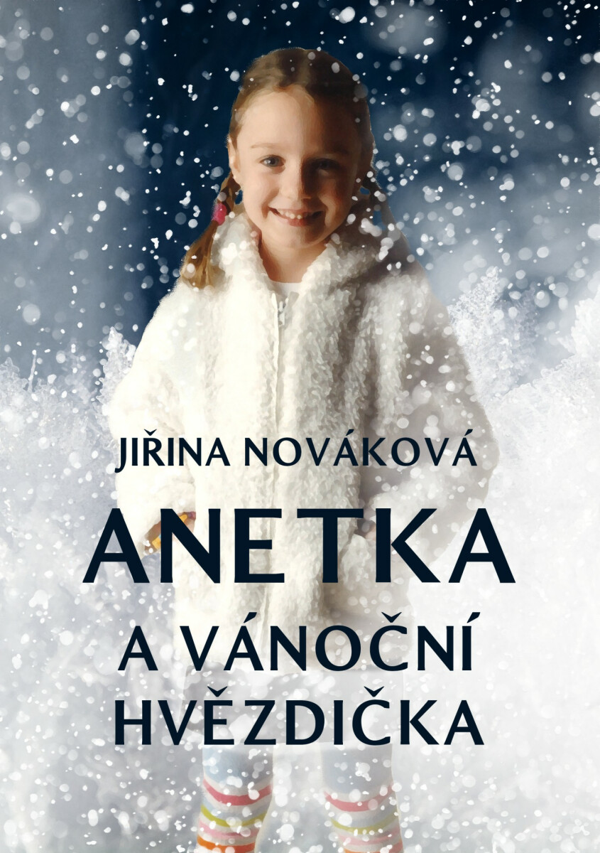 Anetka a vánoční hvězdička - Jiřina Nováková