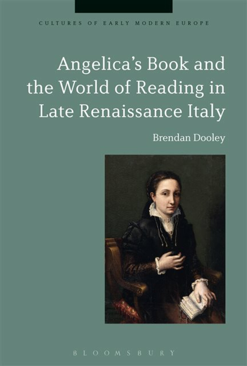 Kniha Angelica's Book and the World of Reading in Late Renaissance Italy