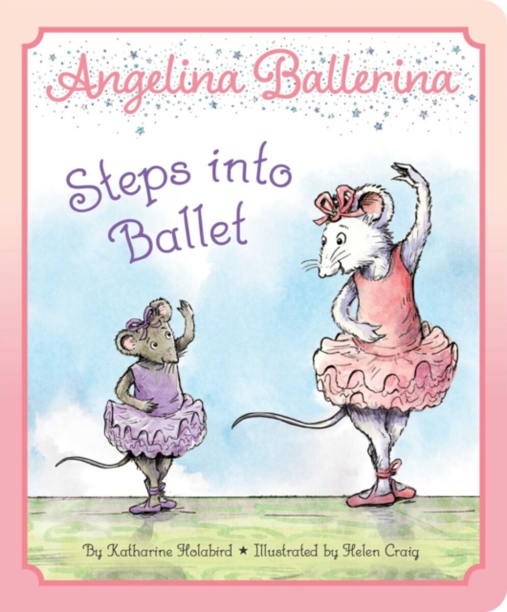 Kniha Angelina Ballerina Steps into Ballet