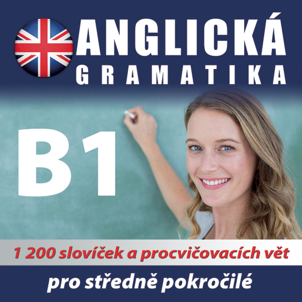 Levně Anglická gramatika B1 pro mírně a středně pokročilé - koletiv autorů - audiokniha