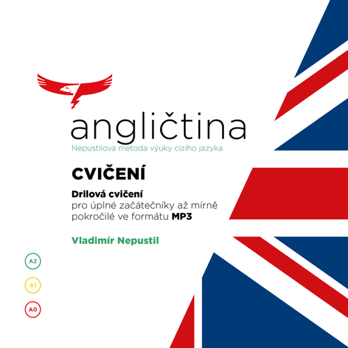Angličtina - Nepustilova metoda – Cvičení - Vladimír Nepustil