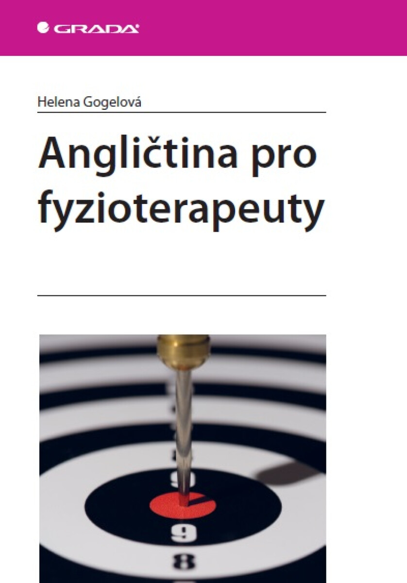 Levně Angličtina pro fyzioterapeuty - Helena Gogelová