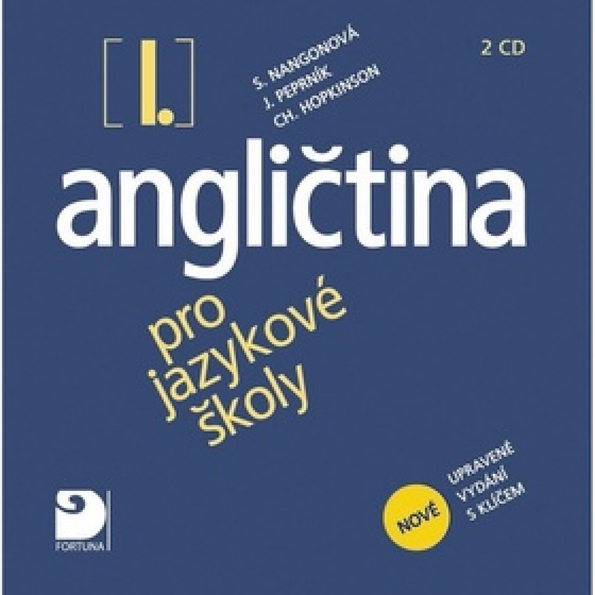 Kniha Angličtina pro jazykové školy I. 2 CD (Nové upravené vydání)