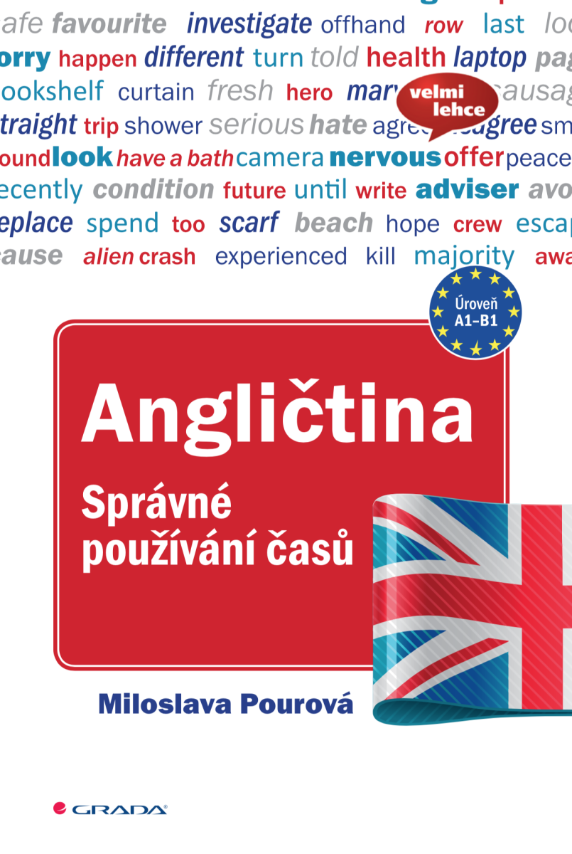 Levně Angličtina Správné používání časů - Miloslava Pourová