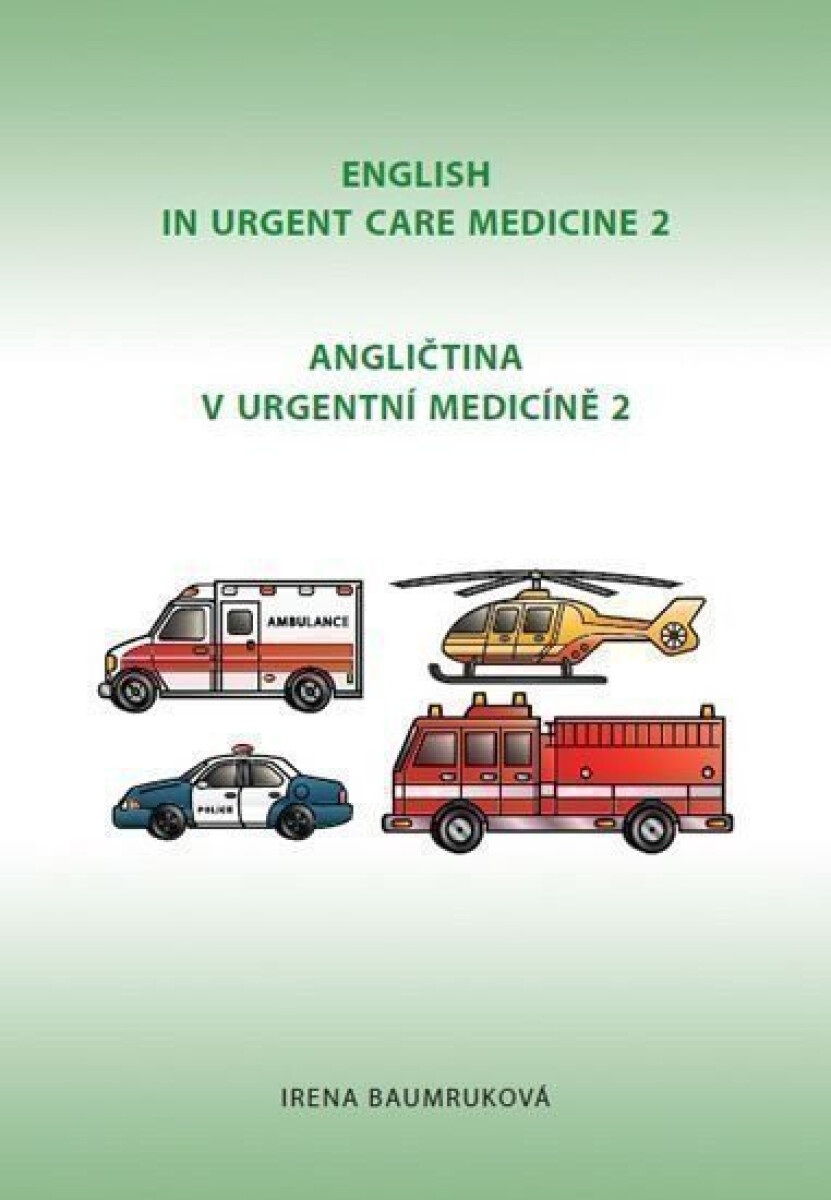 Kniha Angličtina v urgentní medicíně 2 / English in Urgent Care Medicine 2