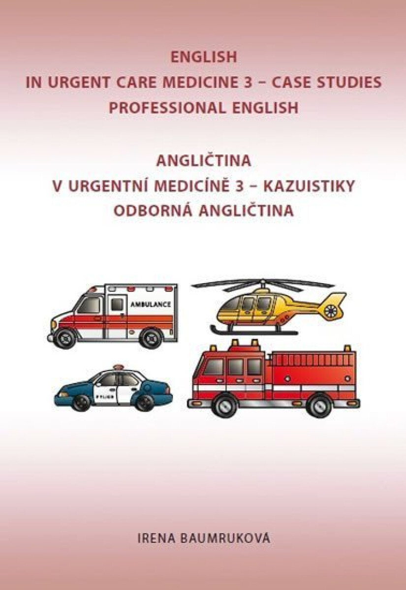Kniha Angličtina v urgentní medicíně 3 / English in Urgent Care Medicine 3
