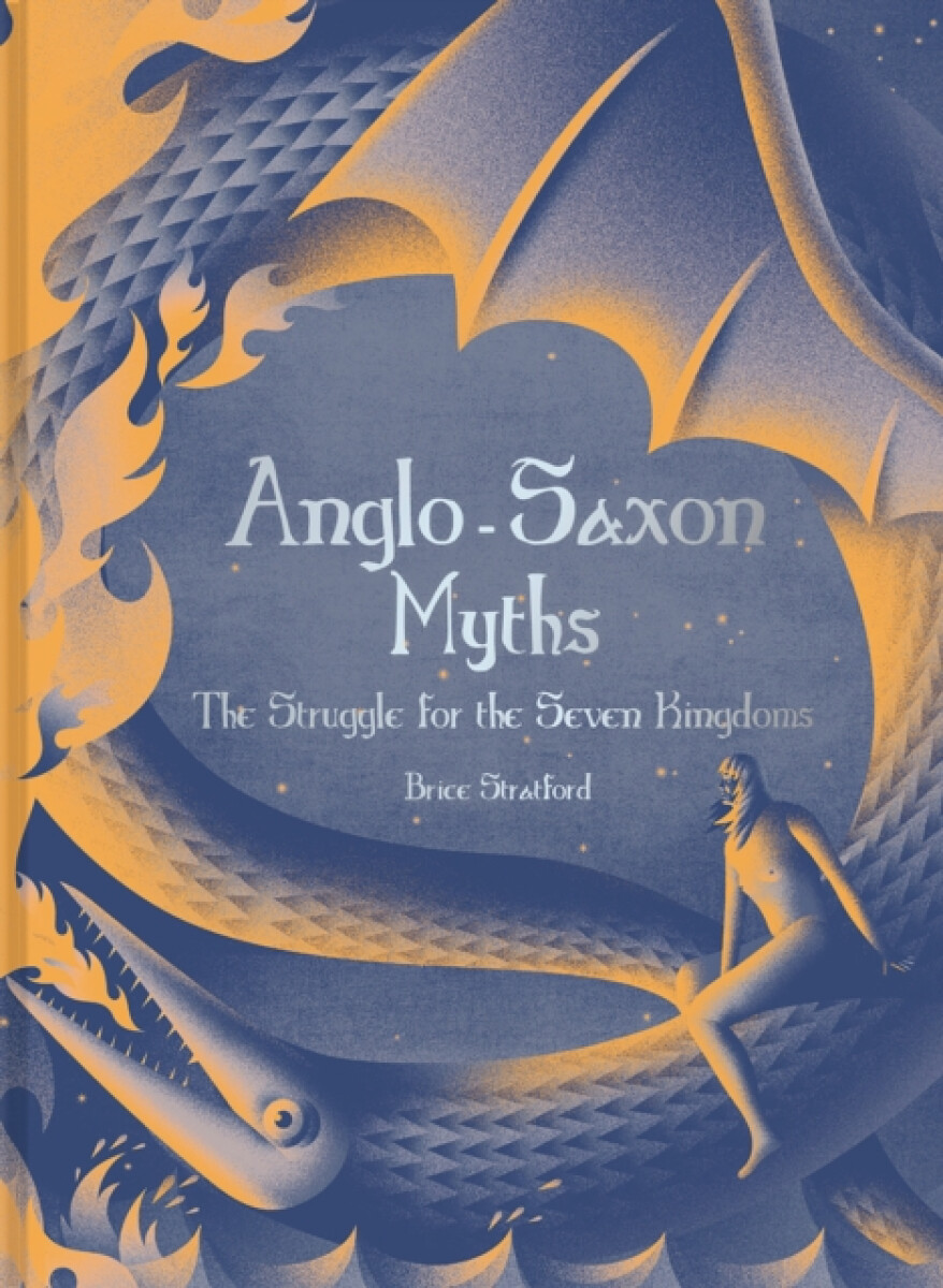 Kniha Anglo-Saxon Myths