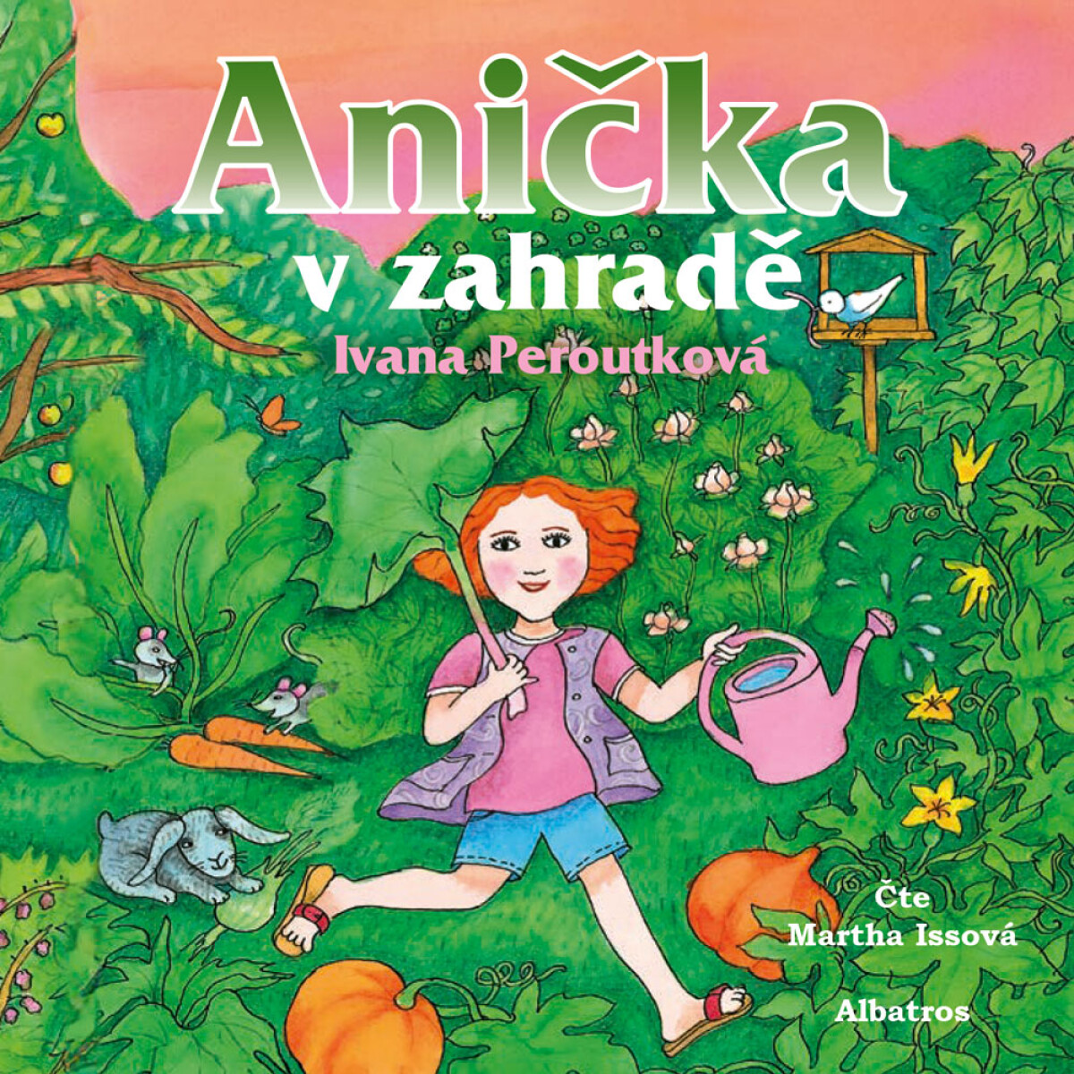 Levně Anička v zahradě - Ivana Peroutková - audiokniha