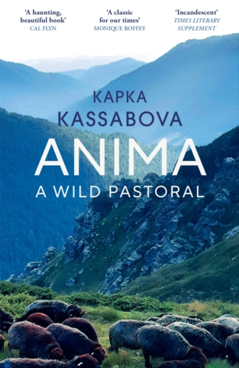 Kniha Anima: A Wild Pastoral