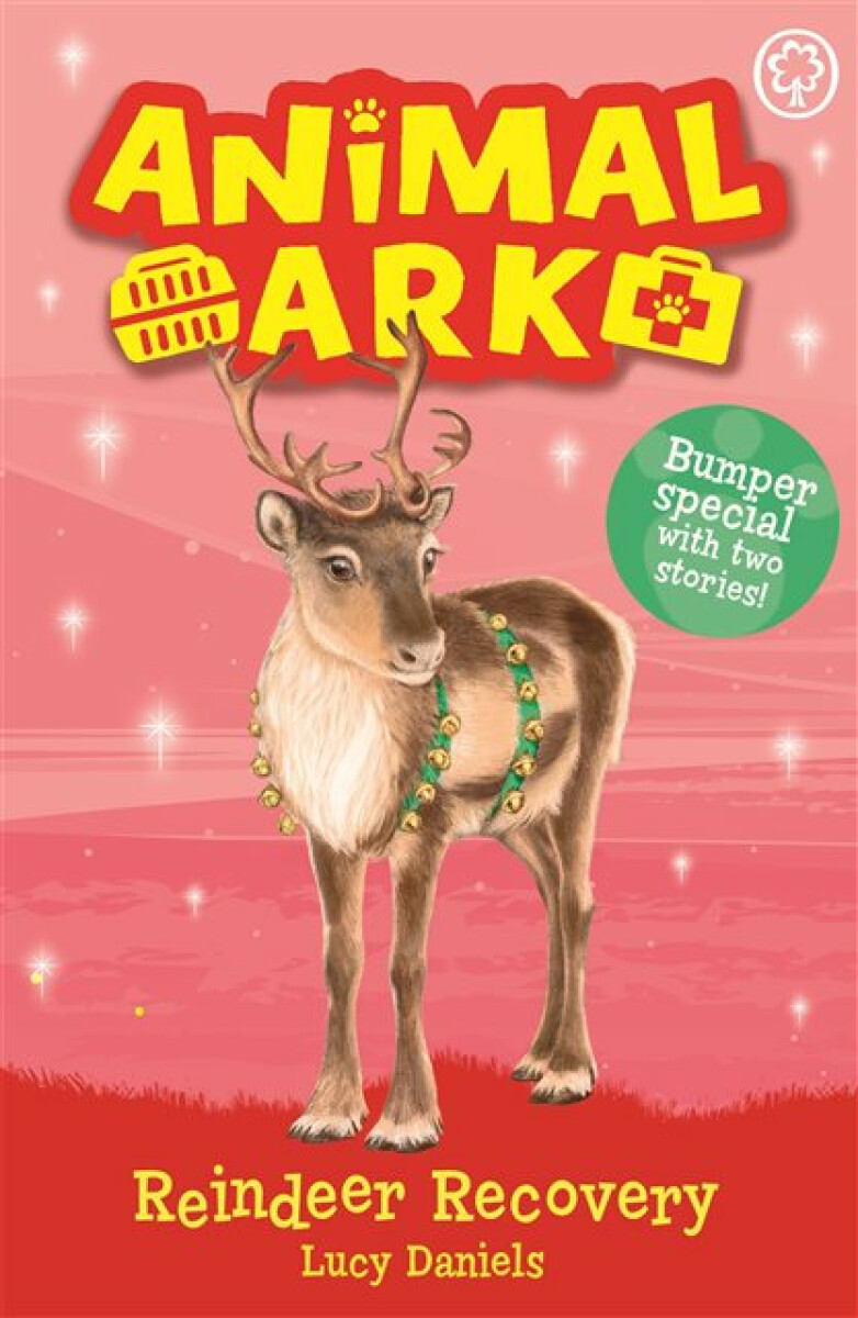 Kniha Animal Ark, New 3: Reindeer Recovery