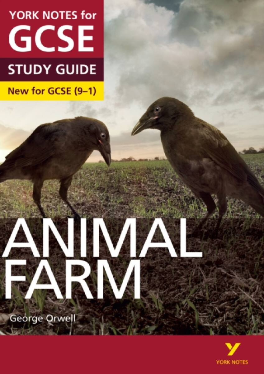 Kniha Animal Farm: York Notes for GCSE everything you need to catch up, study and prepare for and 2023 and 2024 exams and assessments