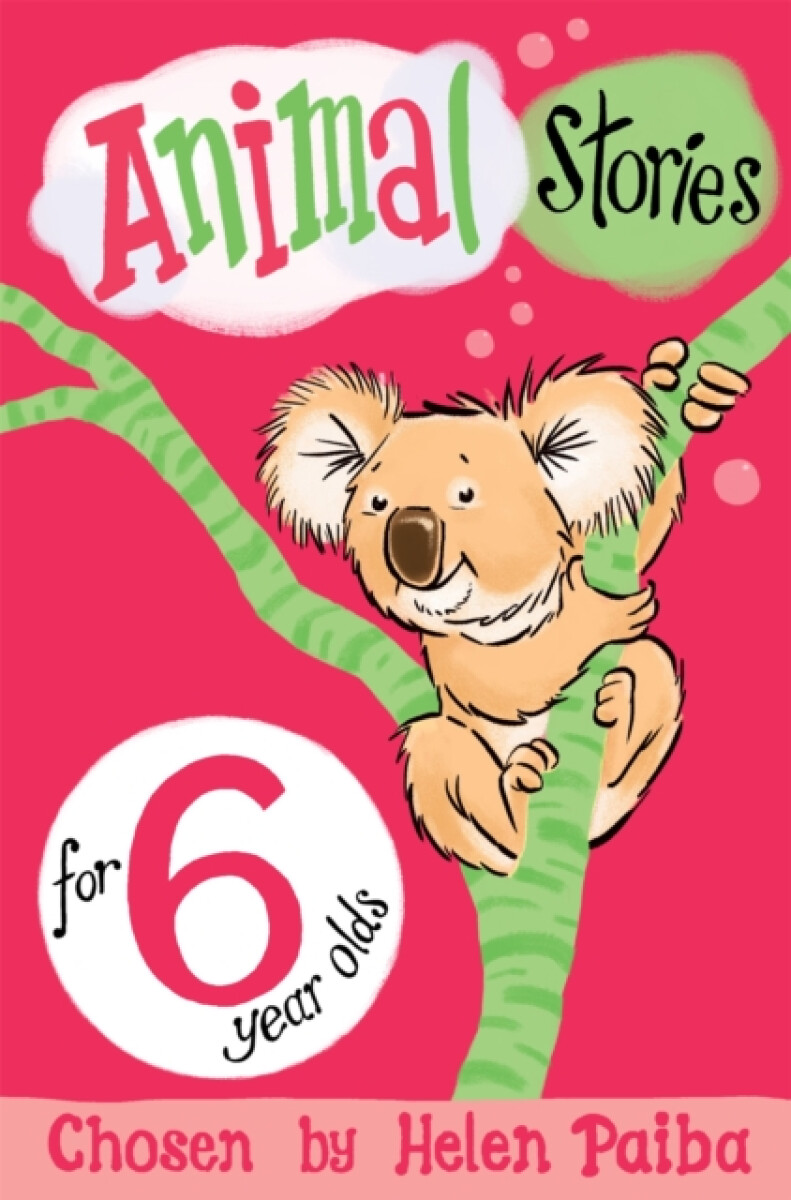 Kniha Animal Stories for 6 Year Olds
