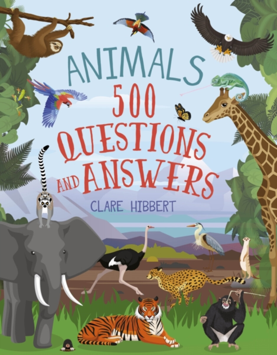 Kniha Animals: 500 Questions and Answers