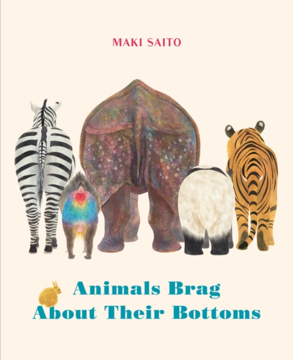 Kniha Animals Brag About Their Bottoms