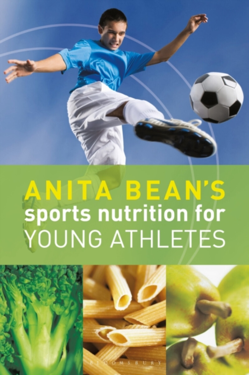 Kniha Anita Bean's Sports Nutrition for Young Athletes