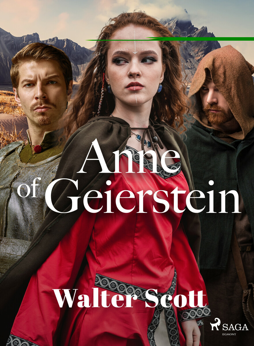 Anne of Geierstein - Walter Scott
