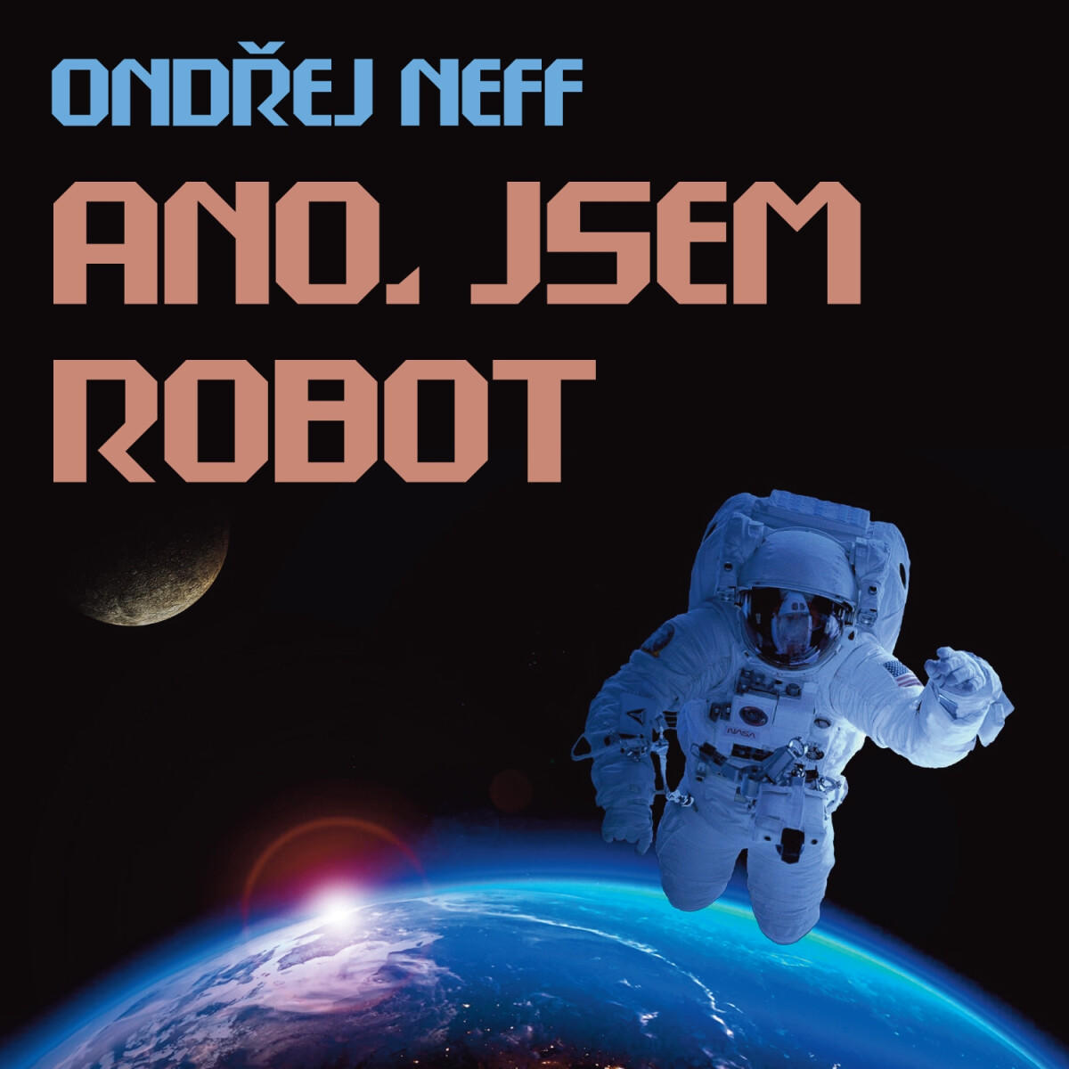 Levně Ano, jsem robot - Ondřej Neff - audiokniha