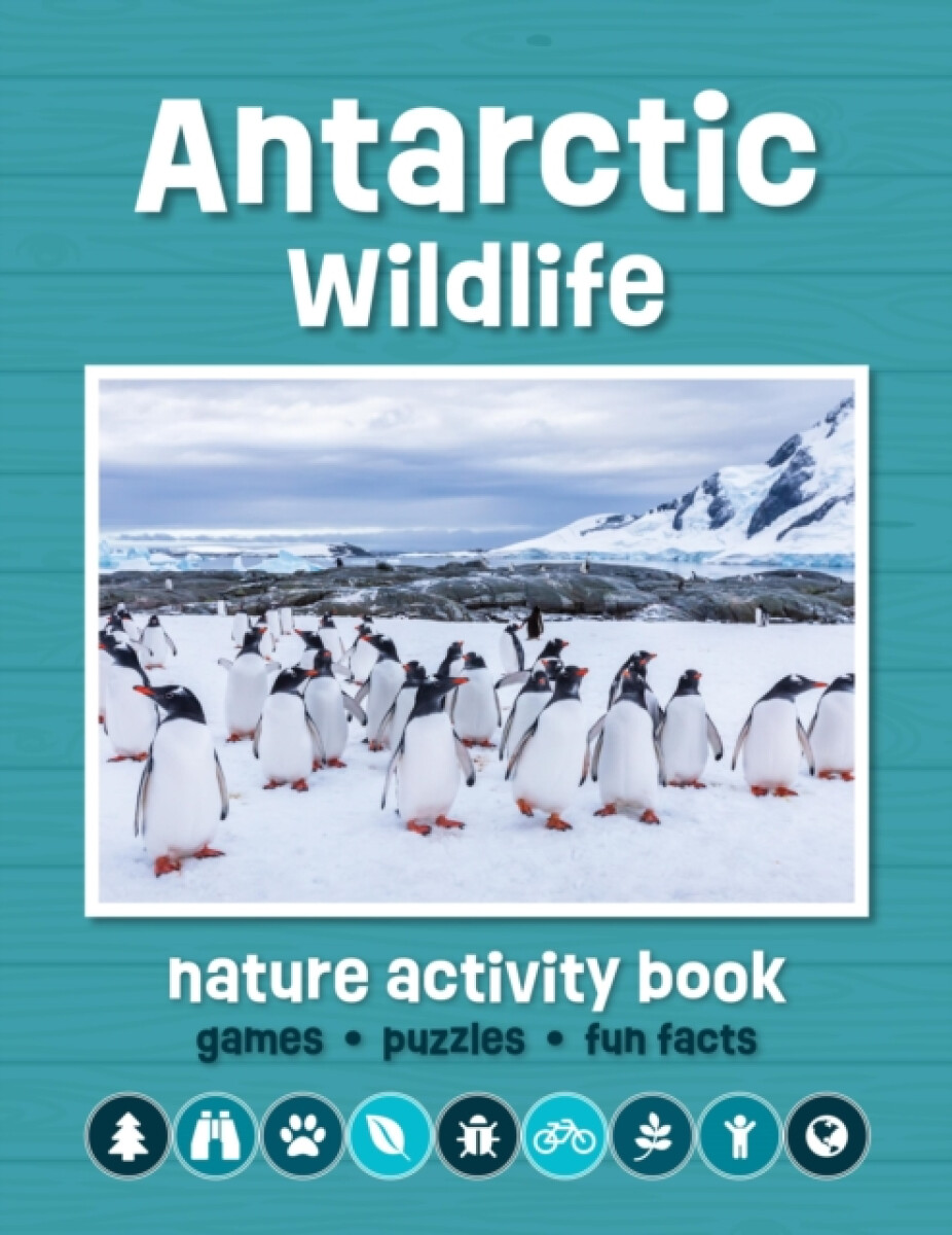 Kniha Antarctic Wildlife Nature Activity Book