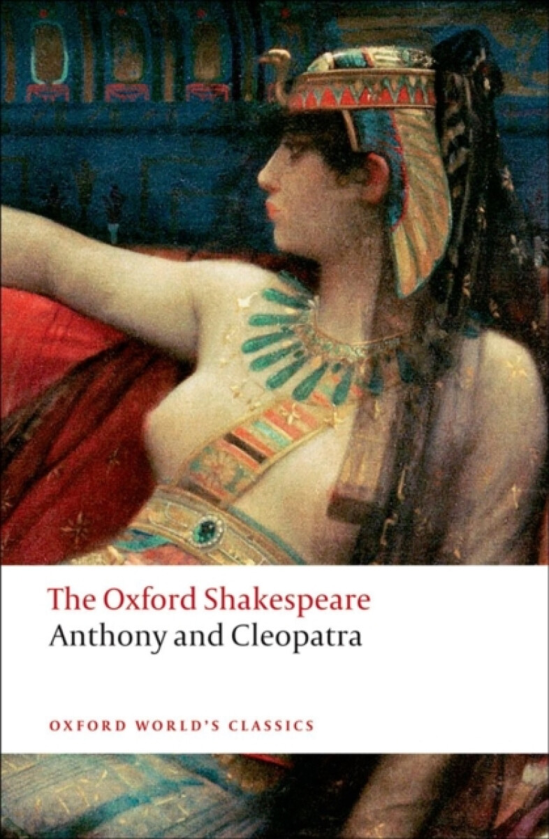 Kniha Anthony and Cleopatra: The Oxford Shakespeare