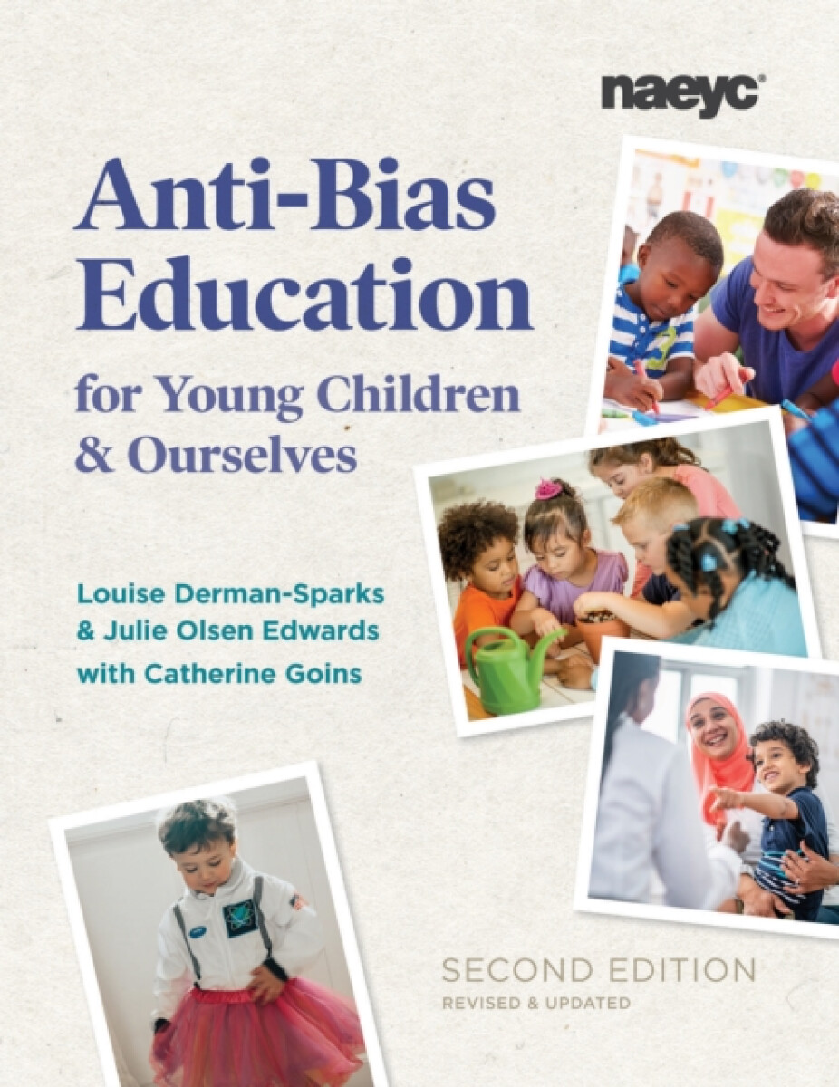Kniha Anti-Bias Education for Young Children and Ourselves, Second Edition