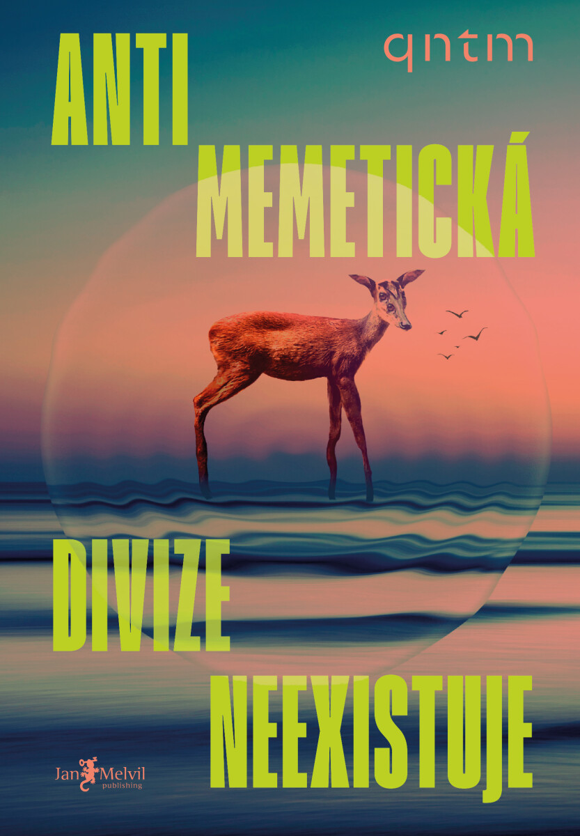 Antimemetická divize neexistuje - qntm