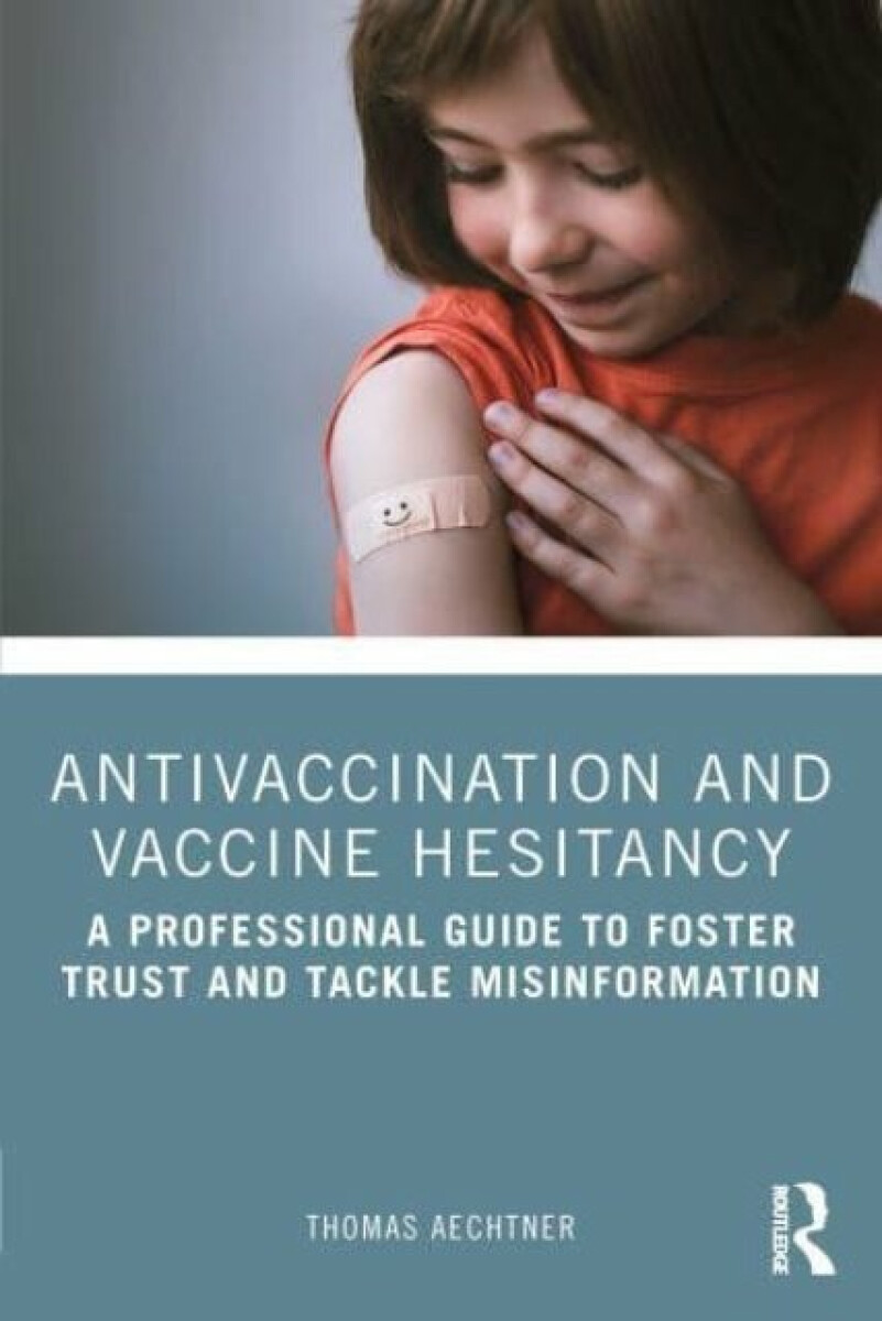 Kniha Antivaccination and Vaccine Hesitancy