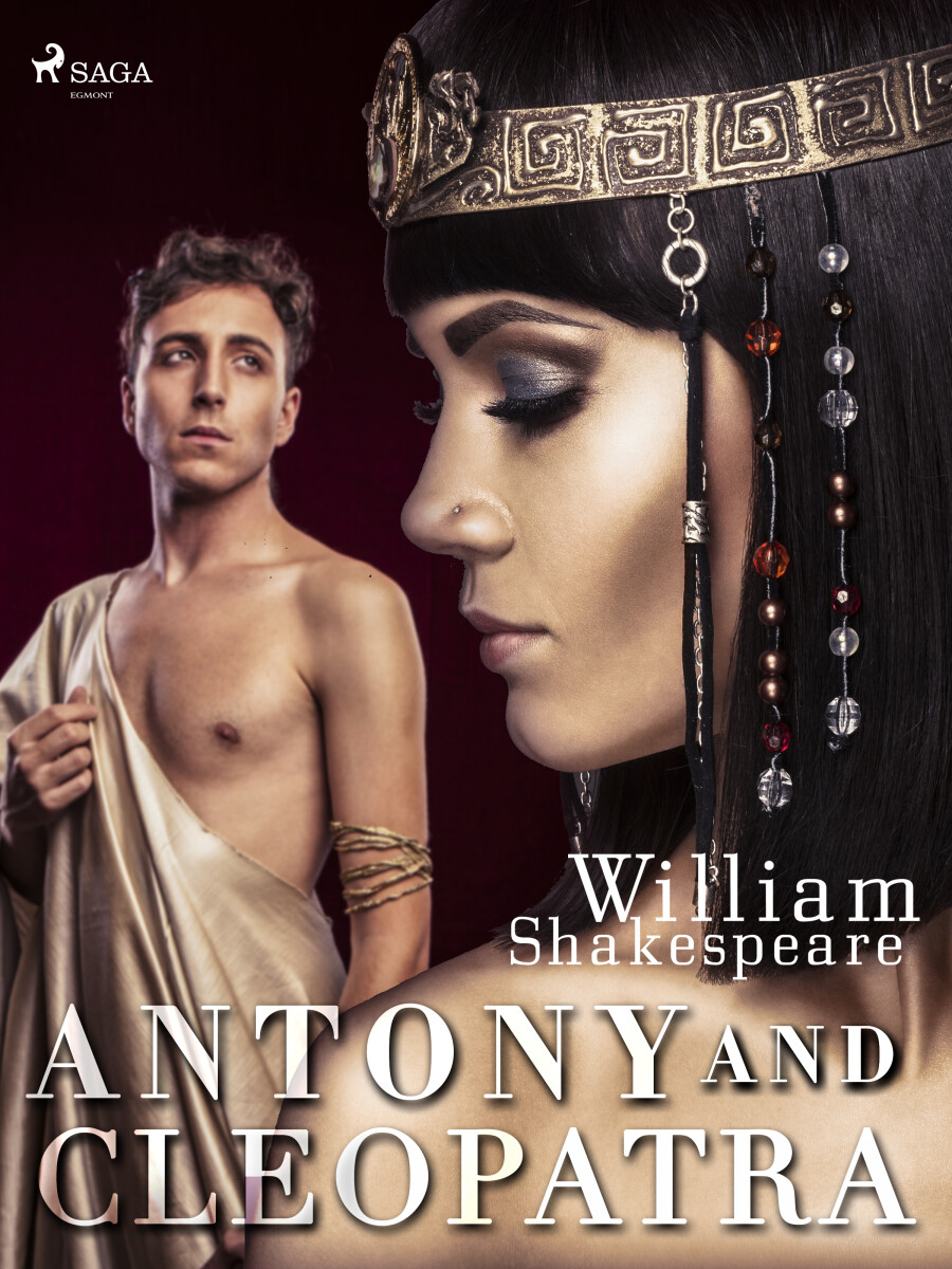 Antony and Cleopatra - William Shakespeare