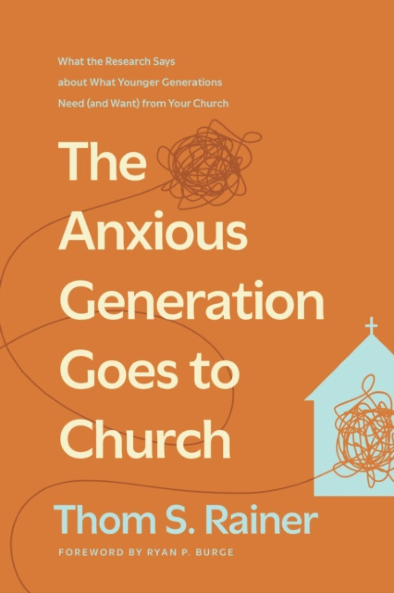 Kniha Anxious Generation Goes To Church, The
