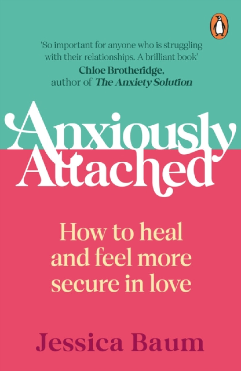Anxiously Attached – Jessica Baum