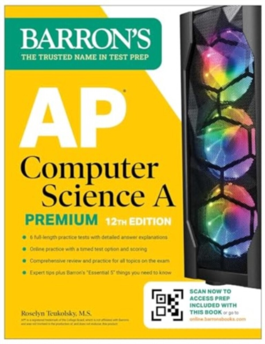 Kniha AP Computer Science A Premium, 12th Edition: 6 Practice Tests + Comprehensive Review + Online Practice