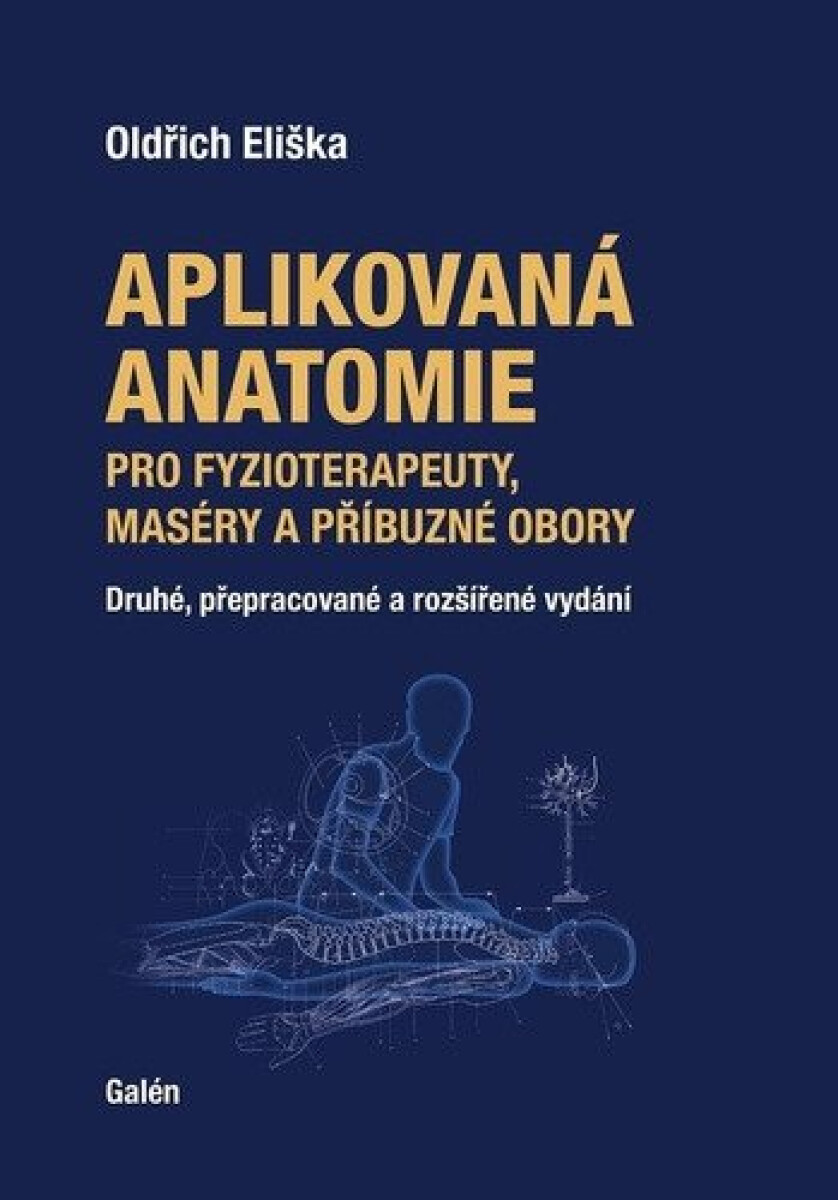 Kniha Aplikovaná anatomie pro fyzioterapeuty, maséry a příbuzné obory