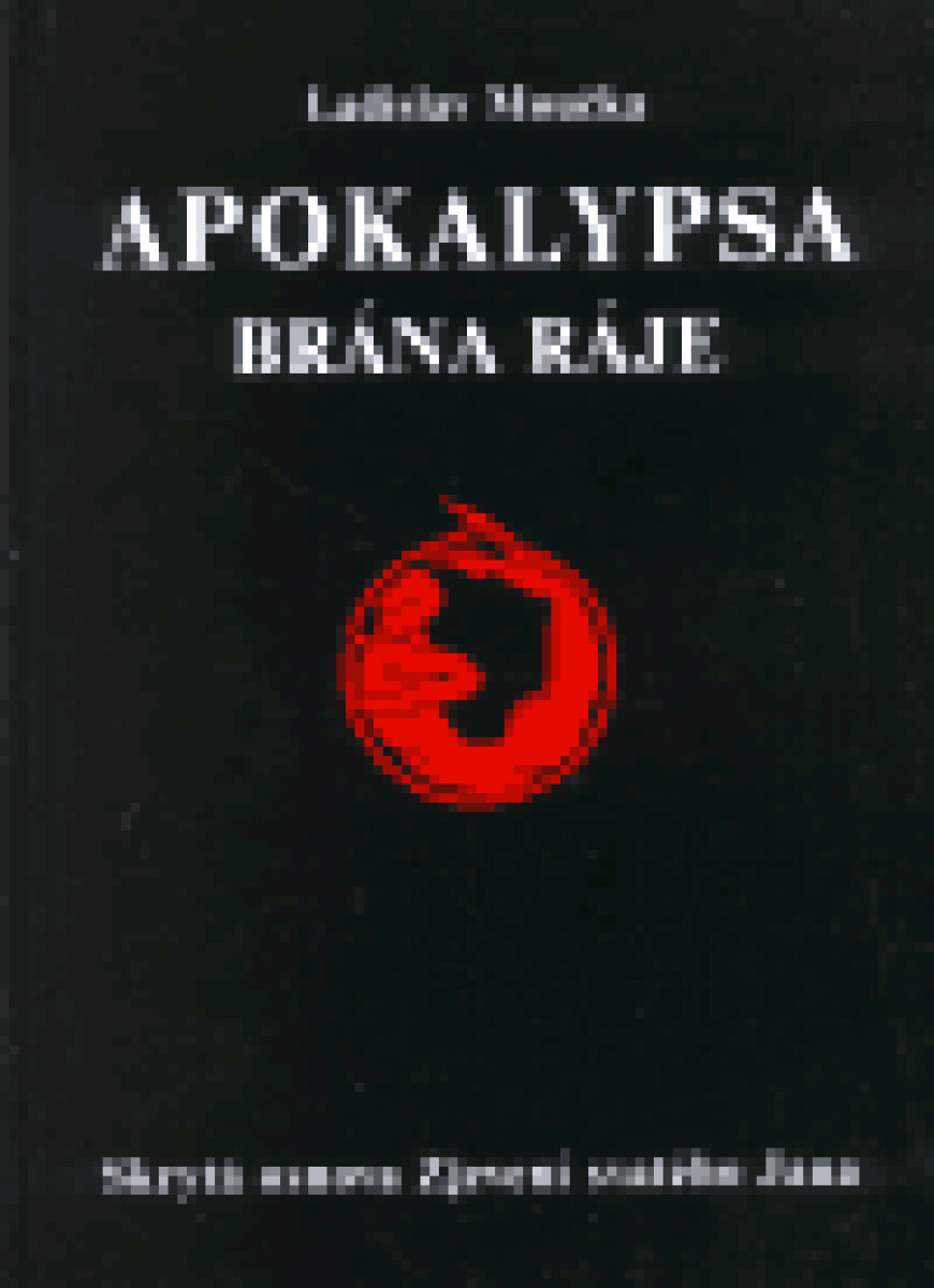 Kniha Apokalypsa-brána ráje