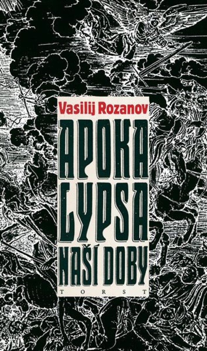 Apokalypsa naší doby - Vasilij Rozanov